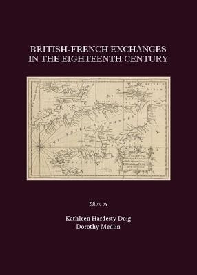 British-French Exchanges in the Eighteenth Century(English, Hardcover, unknown)