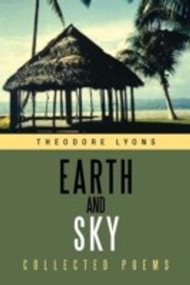 Earth and Sky(English, Paperback, Lyons Theodore)