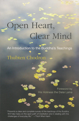 Open Heart, Clear Mind(English, Paperback, Thubten Chodron)
