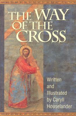 The Way of the Cross  - Native American Indian Scenes of Absence and Presence(English, Paperback, Houselander Houselander)