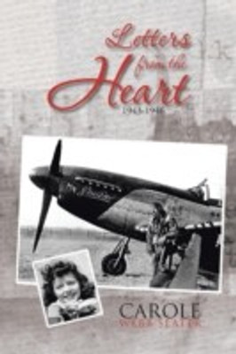 Letters from the Heart(English, Paperback, Slater Carole Webb)