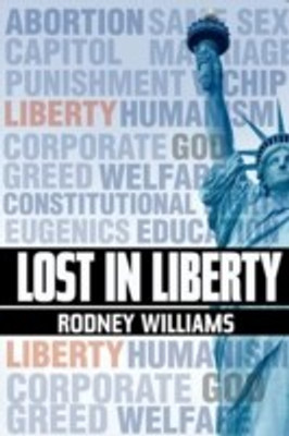 Lost in Liberty(English, Paperback, Williams Rodney)