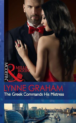 The Greek Commands His Mistress(English, Paperback, Graham Lynne)
