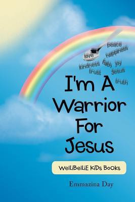 I'm A Warrior For Jesus(English, Paperback, Day Emmazina)