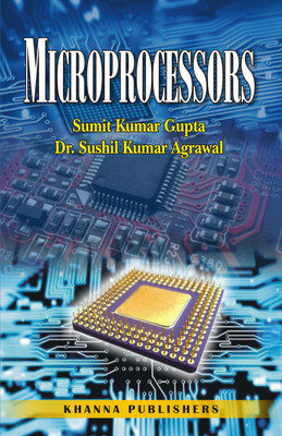 Microprocessors(English, Paperback, Sumit Kumar Gupta, Sushil Kumar Agrawal)