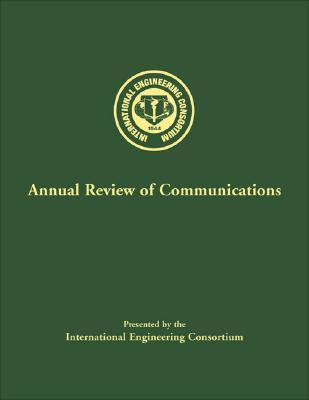Annual Review of Communications: v. 59(English, Hardcover, IEC)