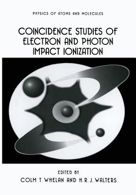 Coincidence Studies of Electron and Photon Impact Ionization(English, Paperback, unknown)