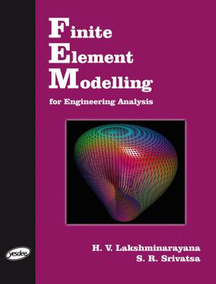 Finite Element Modelling for Engineering Analysis(English, Paperback, Lakshminarayana)
