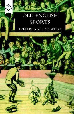 Old English Sports(English, Paperback, Hackwood Frederick William)