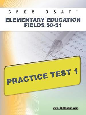 Ceoe Osat Elementary Education Fields 50-51 Practice Test 1(English, Paperback, Wynne Sharon A)