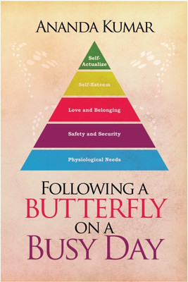 Following a Butterfly on a Busy Day(English, Paperback, Ananda Kumar)