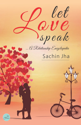Let Love Speak(English, Paperback, Sachin Jha)