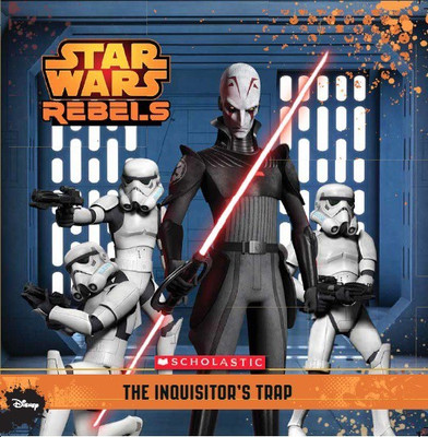 Star Wars Rebels: Inquisitors Trap(English, Paperback, Gilroy Henry)