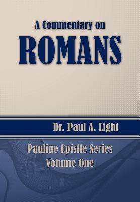 A Commentary on Romans(English, Paperback, Light Paul a)