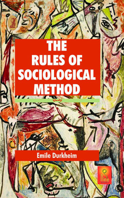 The Rules of Sociological Method(English, Hardcover, Durkheim Emile)