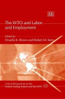 The WTO and Labor and Employment(English, Hardcover, unknown)