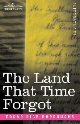 The Land That Time Forgot(English, Paperback, Burroughs Edgar Rice)