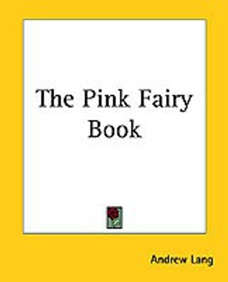 The Pink Fairy Book(English, Paperback, Lang Andrew)