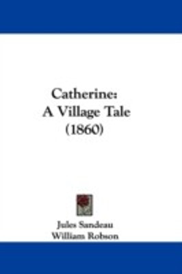 Catherine(English, Paperback, Sandeau Jules)