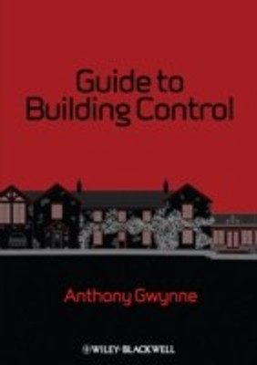 Guide to Building Control(English, Paperback, Gwynne Anthony)