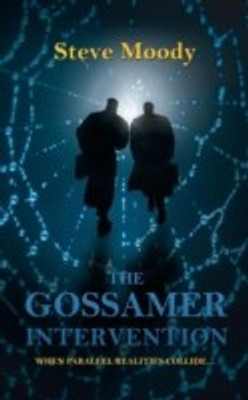 THE Gossamer Intervention(English, Paperback, Moody Steve)