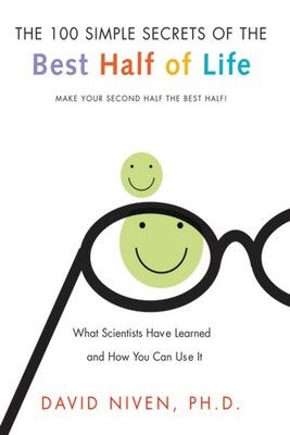 100 Simple Secrets of the Best Half of Life(English, Paperback, Niven David PhD.)
