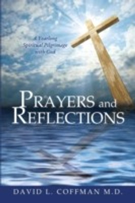 Prayers and Reflections(English, Paperback, Coffman M D David L)