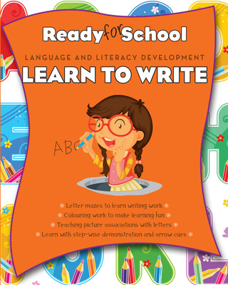Ready for School - Language and Literacy Development : Learn to Write  - Capital Letters(English, Paperback, Parragon)