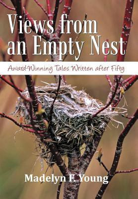Views from an Empty Nest(English, Hardcover, Young Madelyn F)
