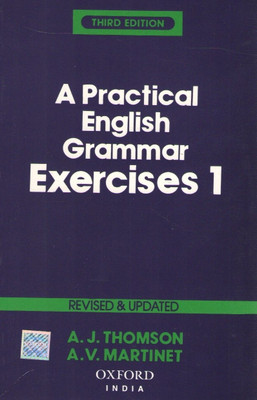 A Practical English Grammar Exercises -1 3rd Edition(English, Paperback, A. J. Thomson)