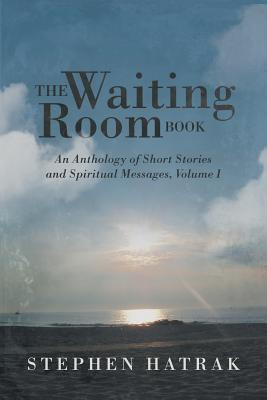 The Waiting Room Book(English, Paperback, Hatrak Stephen)