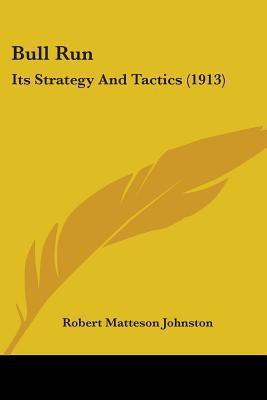 Bull Run(English, Paperback, Johnston Robert Matteson)