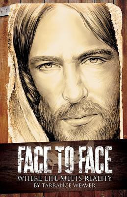 Face to Face(English, Paperback, Weaver Tarrance)
