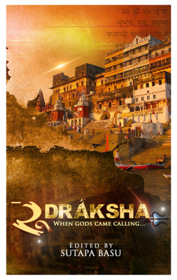 Rudraksha: When Gods Came Calling(English, Paperback, Sutapa Basu)