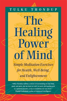 The Healing Power of Mind(English, Paperback, TULKU THONDUP)