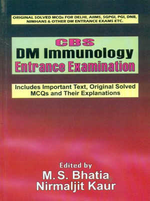 CBS DM Entrance Examination\Immunology(English, Paperback, Bhatia M. S.)
