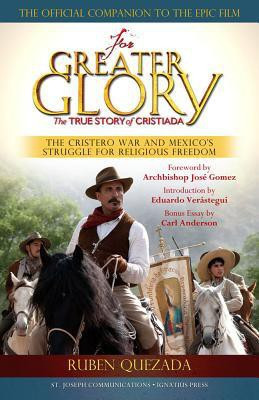 For the Greater Glory(English, Paperback, Quezada Ruben)