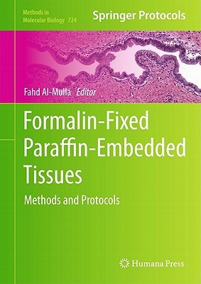 Formalin-Fixed Paraffin-Embedded Tissues(English, Hardcover, unknown)