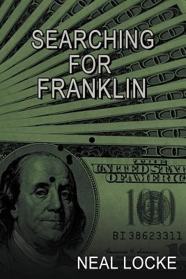Searching for Franklin(English, Paperback, Locke Neal)