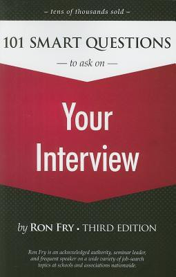 101 Smart Questions to Ask on Your Interview(English, Paperback, Fry Ron)