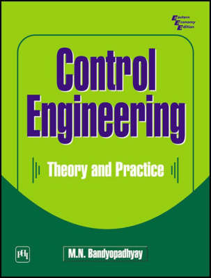 Control Engineering(English, Paperback, Bandyopadhyay M.N.)