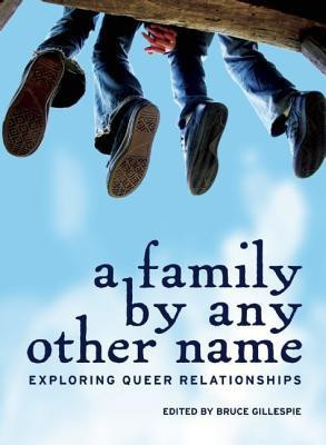 A Family by Any Other Name(English, Paperback, Gillespie Bruce)