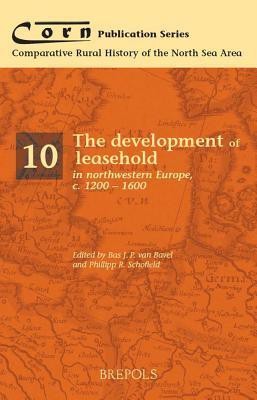 The Development of Leasehold in Northwestern Europe, c. 1200-1600(English, Paperback, unknown)