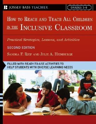 How To Reach and Teach All Children in the Inclusive Classroom(English, Paperback, Rief Sandra F.)