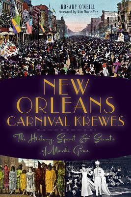 New Orleans Carnival Krewes - The History, Spirit & Secrets of Mardi Gras(English, B, ENG, A, U)