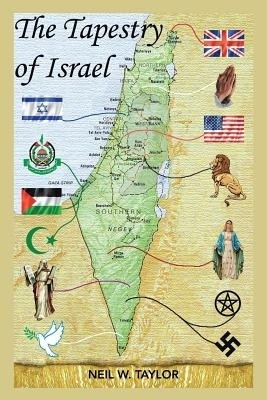 The Tapestry of Israel(English, Paperback, Taylor Neil W)