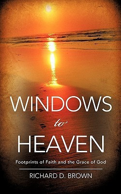 Windows to Heaven(English, Paperback, Brown Richard D Professor of History)