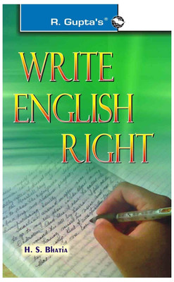 Write English Right(English, Paperback, Bhatia H S)