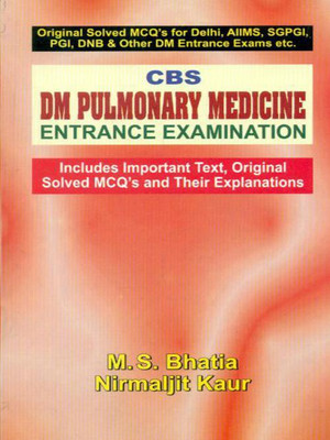 CBS DM Pulmonary Medicine Entrance Examination(English, Paperback, Bhatia M. S.)