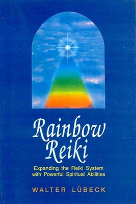 RAINBOW REIKI 01 Edition(English, Paperback, Lubeck W)